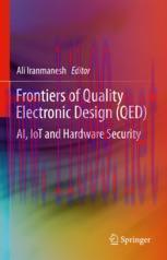 [PDF]Frontiers of Quality Electronic Design (QED): AI, IoT and Hardware Security