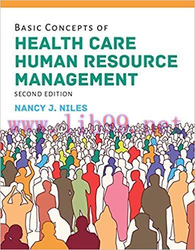 [PDF]Basic Concepts of Health Care Human Resource Management 2nd Edition