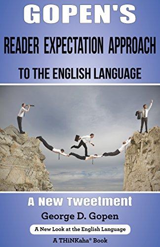 (PDF)Gopen&rsquo;s Reader Expectation Approach to the English Language A New Tweetment