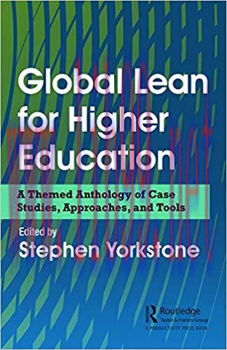 (PDF)Global Lean for Higher Education: A Themed Anthology of Case Studies, Approaches, and Tool...