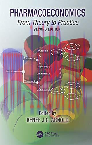 [AME]Pharmacoeconomics: From_ Theory to Practice, 2nd Edition (Original PDF)
