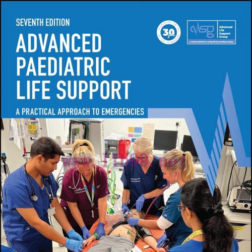 [AME]Advanced Paediatric Life Support: A Practical Approach to Emergencies, 7th Edition (EPUB)