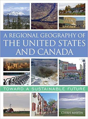 A Regional Geography of the United States and Canada 2nd Edition