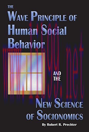 (PDF)The Wave Principle of Human Social Behavior and the New Science of Socionomics (Socionomic...