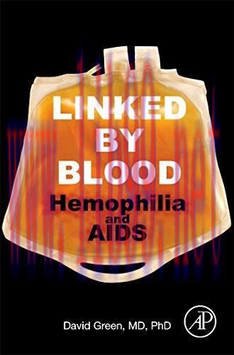 [AME]Linked by Blood: Hemophilia and AIDS