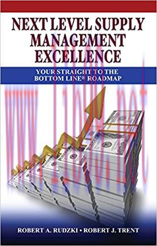 (PDF)Next Level Supply Management Excellence: Your Straight to the Bottom Line Roadmap 1st Edit...