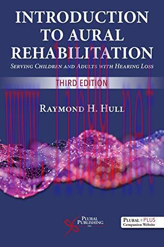 [AME]Introduction to Aural Rehabilitation: Serving Children and Adults with Hearing Loss, Third...