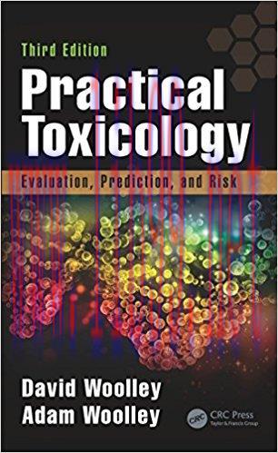 [AME]Practical Toxicology: Evaluation, Prediction, and Risk, Third Edition