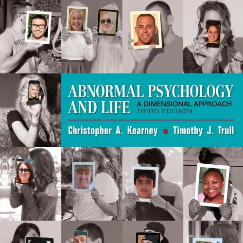 Abnormal Psychology and Life A Dimensional Approach 3E