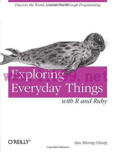 [FOX-Ebook]Exploring Everyday Things with R and Ruby: Learning About Everyday Things