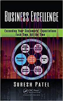 (PDF)Business Excellence: Exceeding Your Customers’ Expectations Each Time, All the Time 1st Ed...