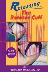 [AME]Releasing the Rotator Cuff (4th ed.) (EPUB)