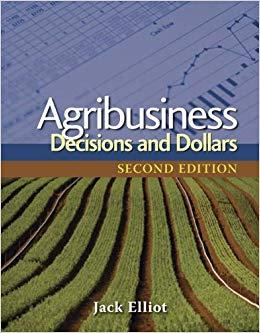 (PDF)Agribusiness Decisions and Dollars 2nd Edition