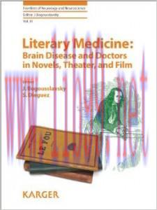 [AME]Literary Medicine: Brain Disease and Doctors in Novels, Theater, and Film