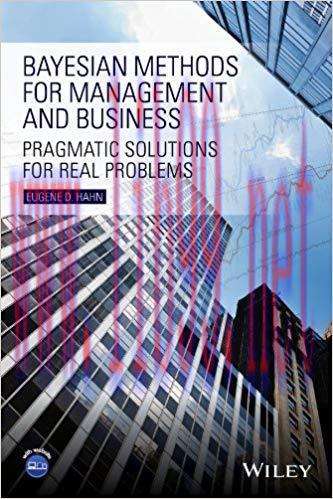 (PDF)Bayesian Methods for Management and Business: Pragmatic Solutions for Real Problems 1st Ed...