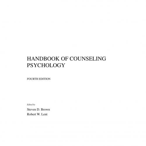 Handbook of Counseling Psychology, 4th edition by Steven D. Brown