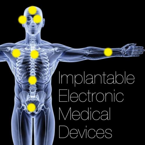 Implantable Electronic Medical Devices-Dennis Fitzpatrick