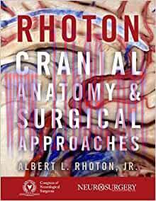 [PDF]Rhoton&rsquo;s Cranial Anatomy and Surgical Approaches