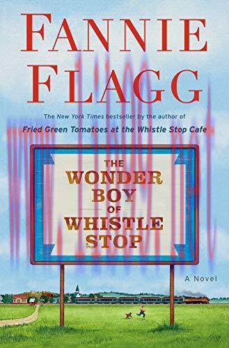 (PDF)The Wonder Boy of Whistle Stop: A Novel