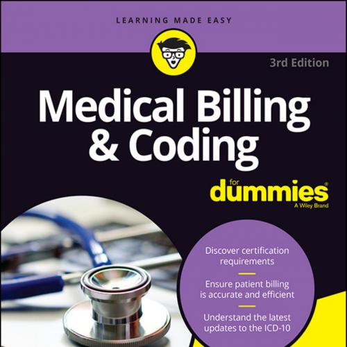 Medical Billing & Coding For Dummies (For Dummies (Career_Education)) 3rd
