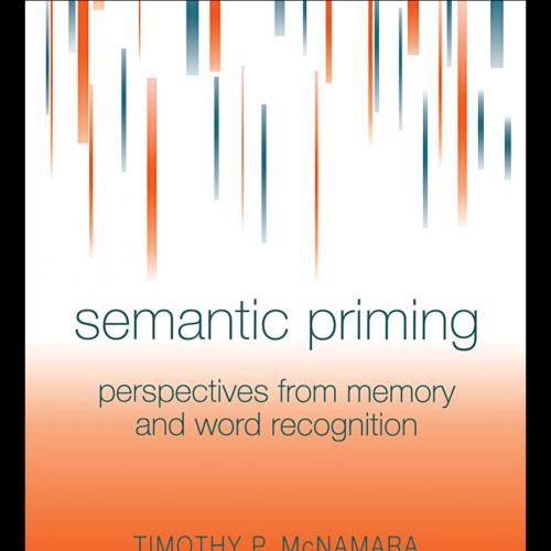 Semantic Priming - Timothy P.McNamara