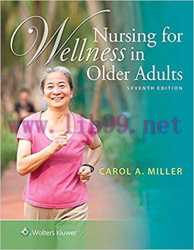 [PDF]Nursing for Wellness in Older Adults, 7th Edition