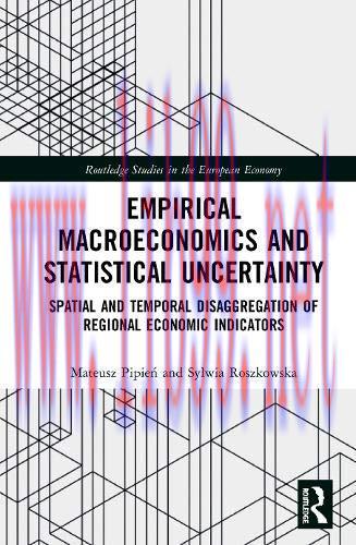 [FOX-Ebook]Empirical Macroeconomics and Statistical Uncertainty: Spatial and Temporal Disaggreg...