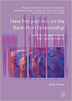 (PDF)New Perspectives on the Bank-Firm Relationship: Lending, Management and the Impact of Base...