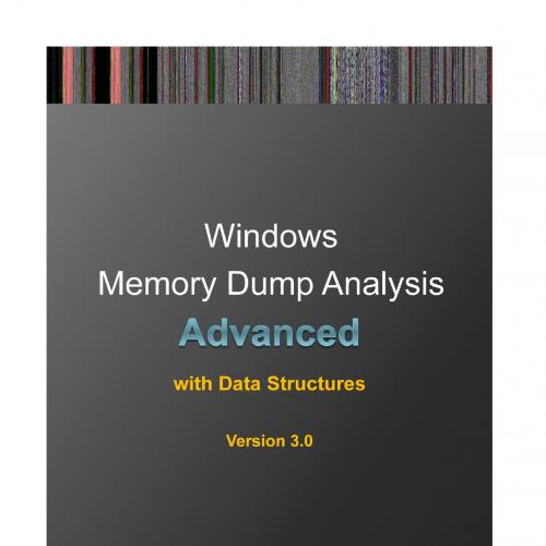 Advanced Windows Memory Dump Analysis