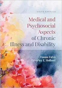[AME]Medical and Psychosocial Aspects of Chronic Illness and Disability, 6th Edition (Original ...