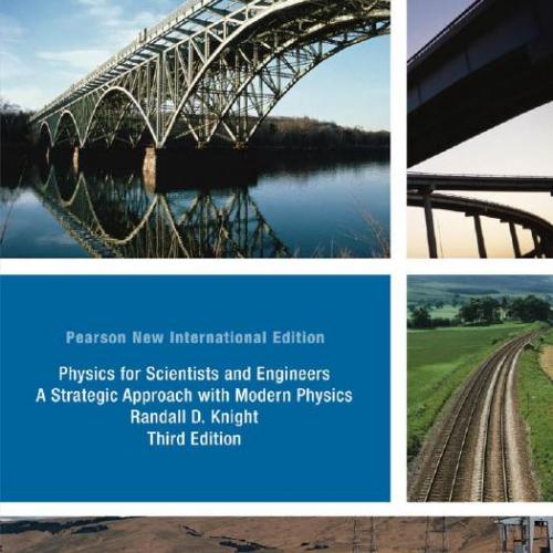 Physics for Scientists and Engineers 3rd International Edition - Randall D. Knight