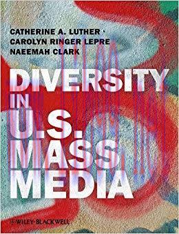 Diversity in U.S. Mass Media 1st Edition,