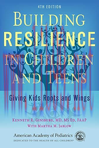 [AME]Building Resilience in Children and Teens: Giving Kids Roots and Wings, 4th Edition (Origi...