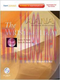 [AME]AANA Advanced Arthroscopy: The Wrist and Elbow (Original PDF)