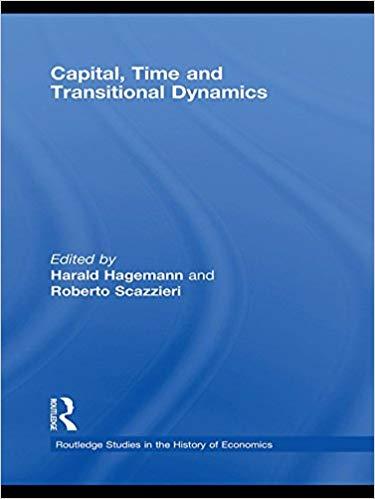 (PDF)Capital, Time and Transitional Dynamics (Routledge Studies in the History of Economics Boo...