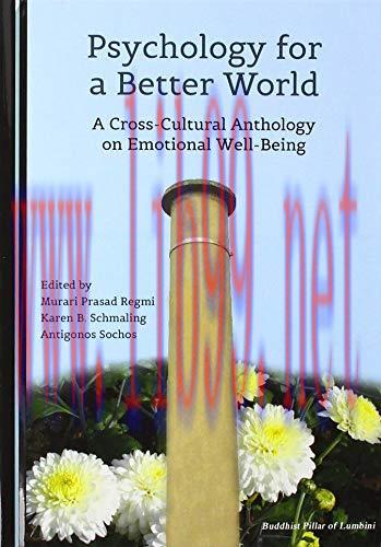 [AME]Psychology for a Better World (World Without Anger: A Cross-Cultural Series on Emotional I...