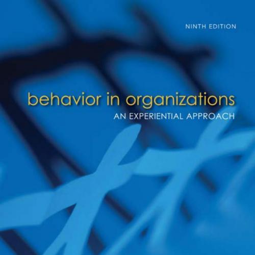 Behavior in Organizations 9th Edition by Abraham (Rami) Shani - Wei Zhi
