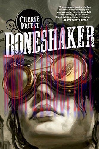 (PDF)Boneshaker: A Novel of the Clockwork Century