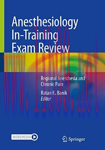 [AME]Anesthesiology In-Training Exam Review: Regional Anesthesia and Chronic Pain (Original PDF...