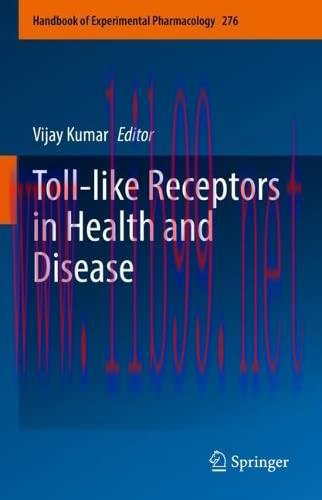 [AME]Toll-like Receptors in Health and Disease (Handbook of Experimental Pharmacology, 276) (Or...