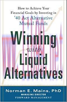 (PDF)Winning With Liquid Alternatives: How to Achieve Your Financial Goals by Investing in &rsquo;40 ...