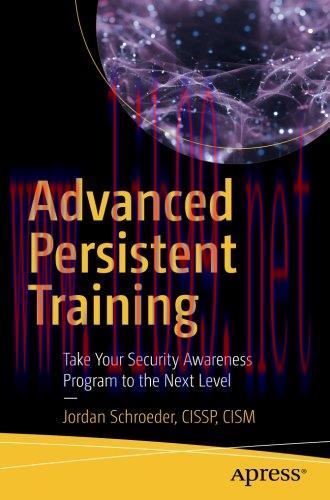 [FOX-Ebook]Advanced Persistent Training: Take Your Security Awareness Program to the Next Level