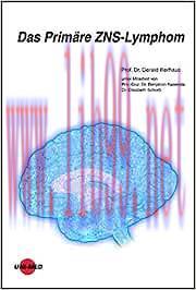 [AME]Das Prim&auml;re ZNS-Lymphom (UNI-MED Science) (Original PDF)