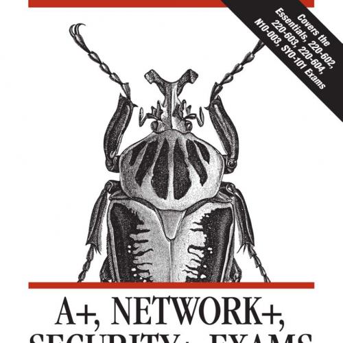 A , Network , Security Exams in a Nutshell