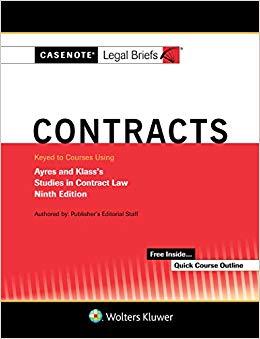 (PDF)Casenote Legal Briefs for Contracts Keyed to Ayres and Klass (Casenote Legal Briefs Series...