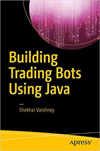 (PDF)Building Trading Bots Using Java 1st ed. Edition