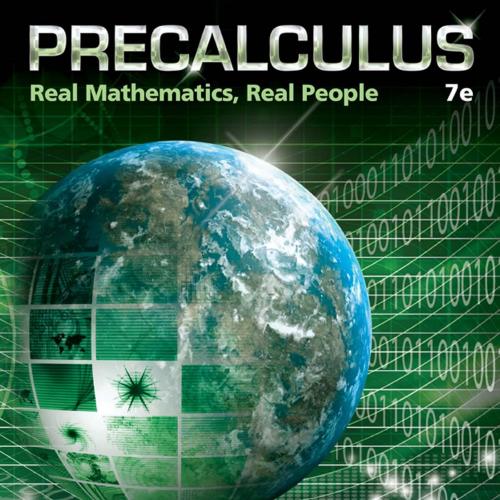 Precalculus_ Real Mathematics, Real People, 7th - Wei Zhi