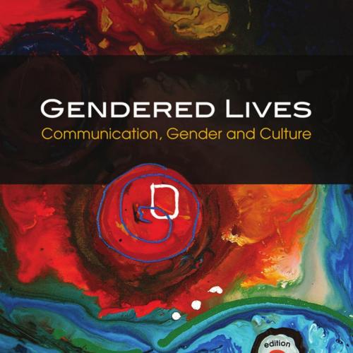 Gendered Lives Communication Gender and Culture 9th Edition-未知-