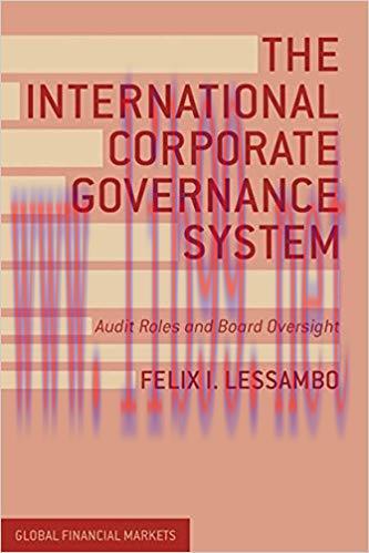 (PDF)The International Corporate Governance System: Audit Roles and Board Oversight (Global Fin...