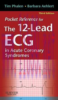 [AME]Pocket Reference for The 12-Lead ECG in Acute Coronary Syndromes, 3e (Original PDF)
